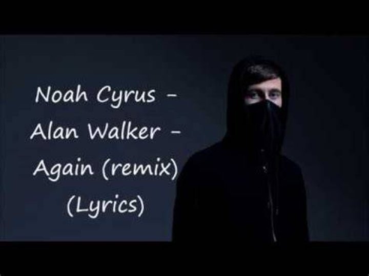 Again (Alan Walker Remix) - Noah Cyrus - soundtrack film 17 again