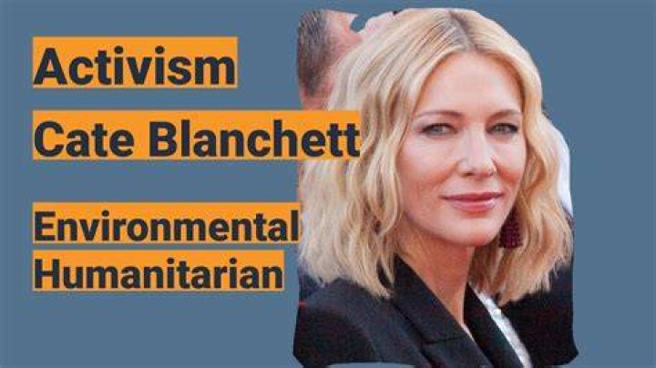 Cate Blanchett activism Cate Blanchett activism