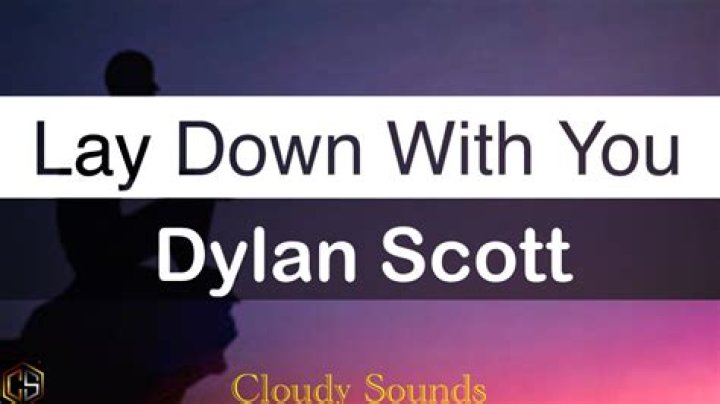 Dylan Scott - Lay Down With You (Official Music Video) - country songs that came out in 2021