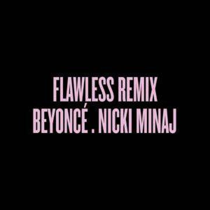 Flawless (Remix) - Beyonc&eacute; - Musica disco 60's, 70's 80's 90's