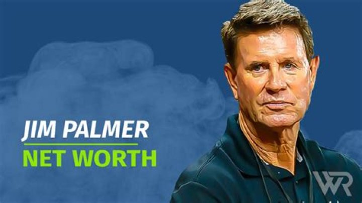 Jim Palmer Net Worth 2024