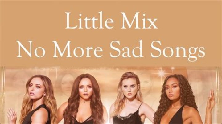Little Mix - No More Sad Songs (Official Video) ft. Machine Gun Kelly - latin sad songs