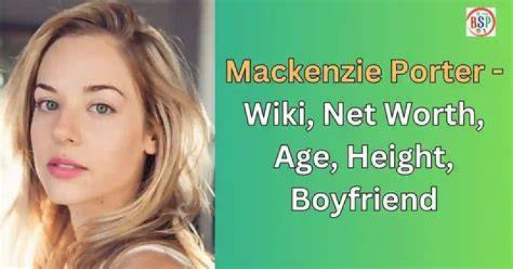 Mackenzie Porter Net Worth