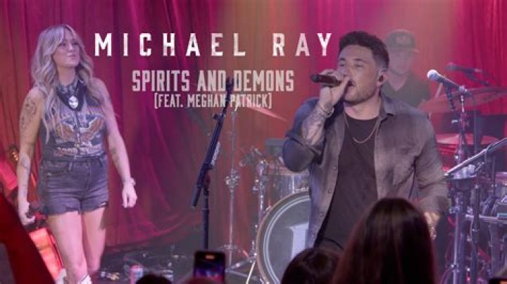 Michael Ray - Spirits And Demons (feat. Meghan Patrick) [From The Studio] - country songs released in 2020