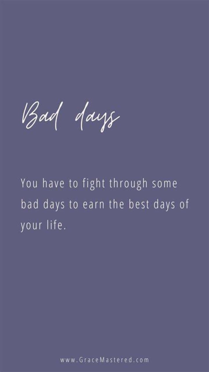 quotes about bad days