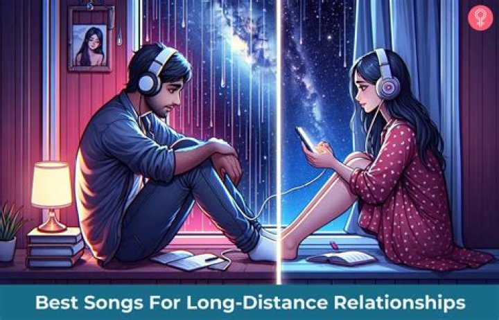 Songs For Long Distance Relationship